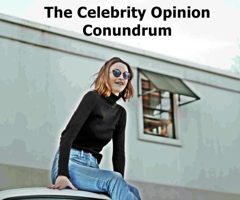 celebrity opinion conundrum.jpg
